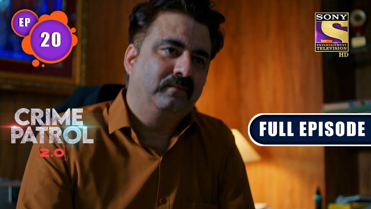 The Businessman | Crime Patrol 2.0 - Ep 20 | Full Episode | 1 April 2022