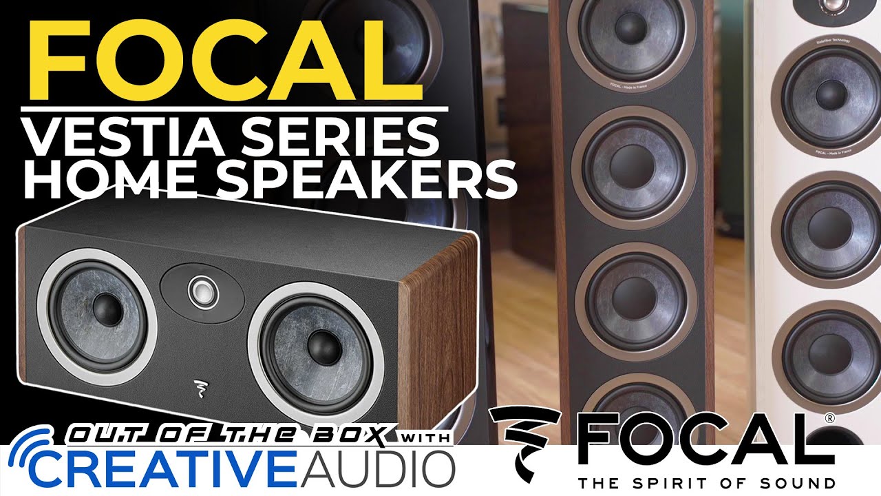 Premium Home Audio is Now More Affordable Than Ever! | Focal Vestia Series Home Speakers Overview