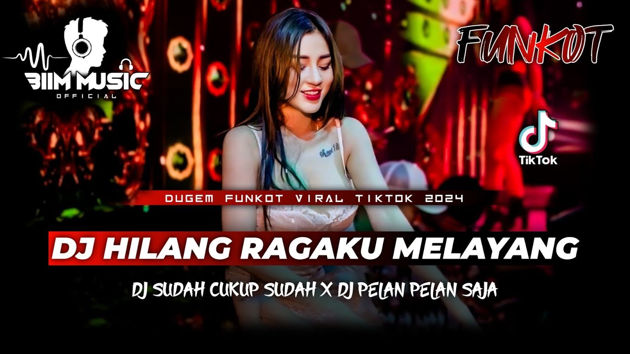 DJ BEST FUNKOT‼️|| DJ HILANG RAGA KU MELAYANG (TERBANG - KOTAK)‼️|| DJ SUDAH CUKUP SUDAH‼️|| DJ Biim