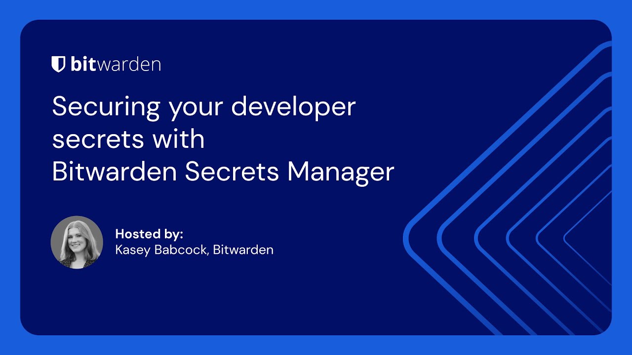 Securing developer secrets with Bitwarden Secrets Manager