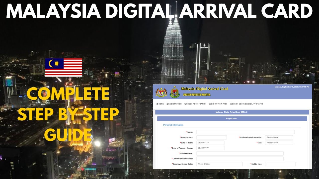 ✈️ Malaysia Digital Arrival Card (MDAC) 2025 – Complete Step-by-Step Guide