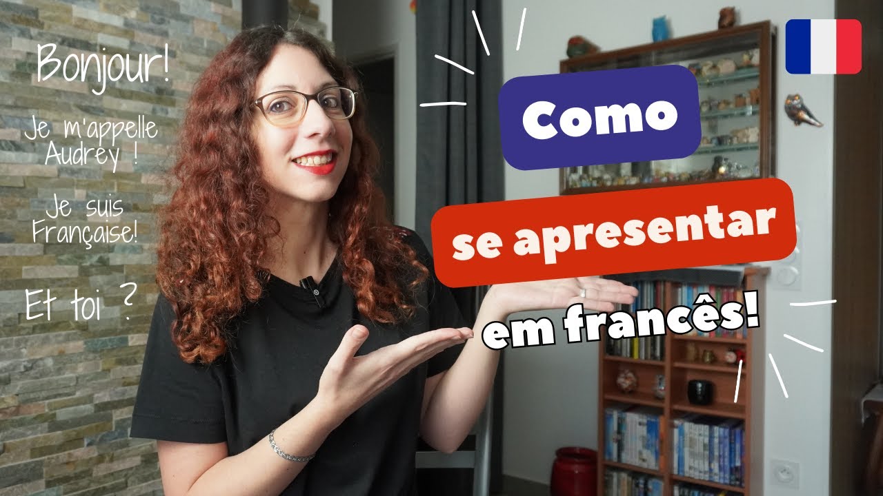 🇲🇫 Como se apresentar, em francês? – Coração Francês
