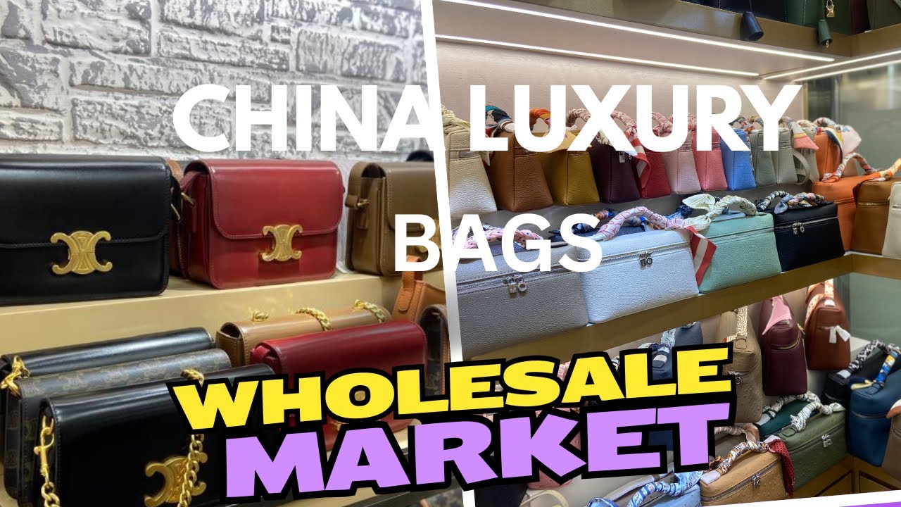 WHOLESALE LUXURY BAGs IN CHINA : Guangzhou Market Tour
