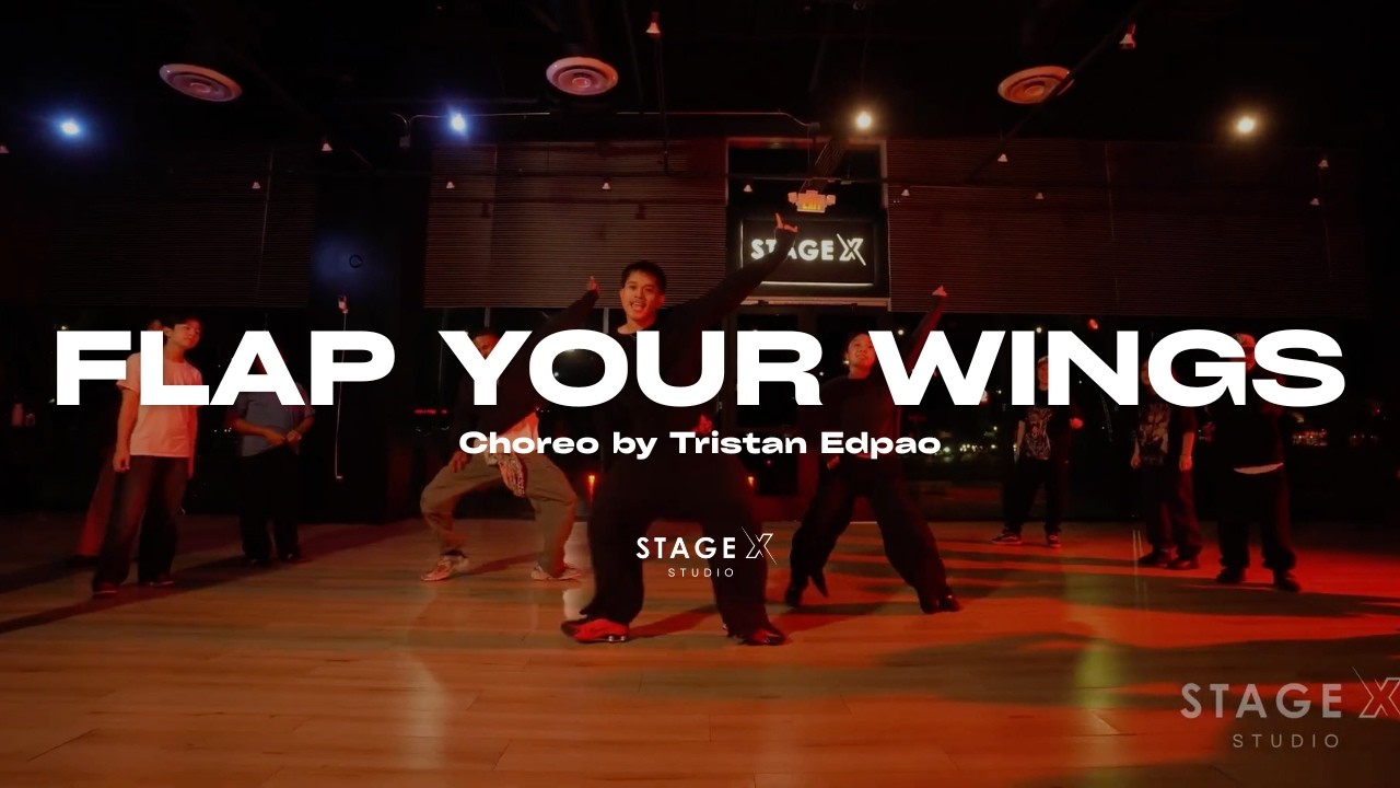 Flap Your Wings - Nelly | TRISTAN EDPAO CHOREO | STAGE X STUDIO