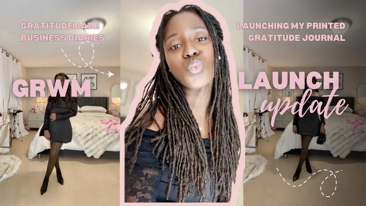 GRWM: A First Date, a Launch Update & Proof Gratitude Works