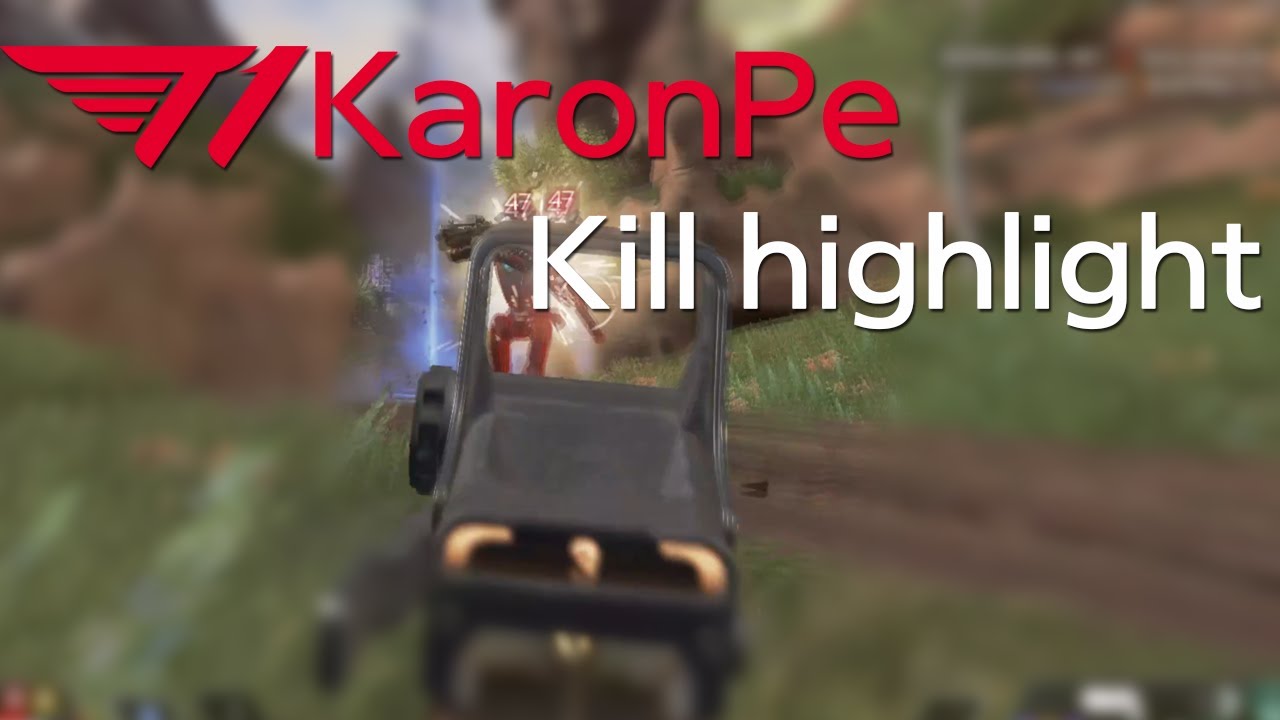 [T1KaronPe]【Kill highlight】
