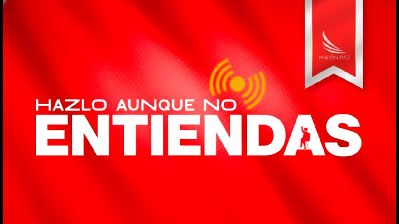 HAZLO AUNQUE NO ENTIENDAS - DOMINGO 09 DE NOVIEMBRE 2025