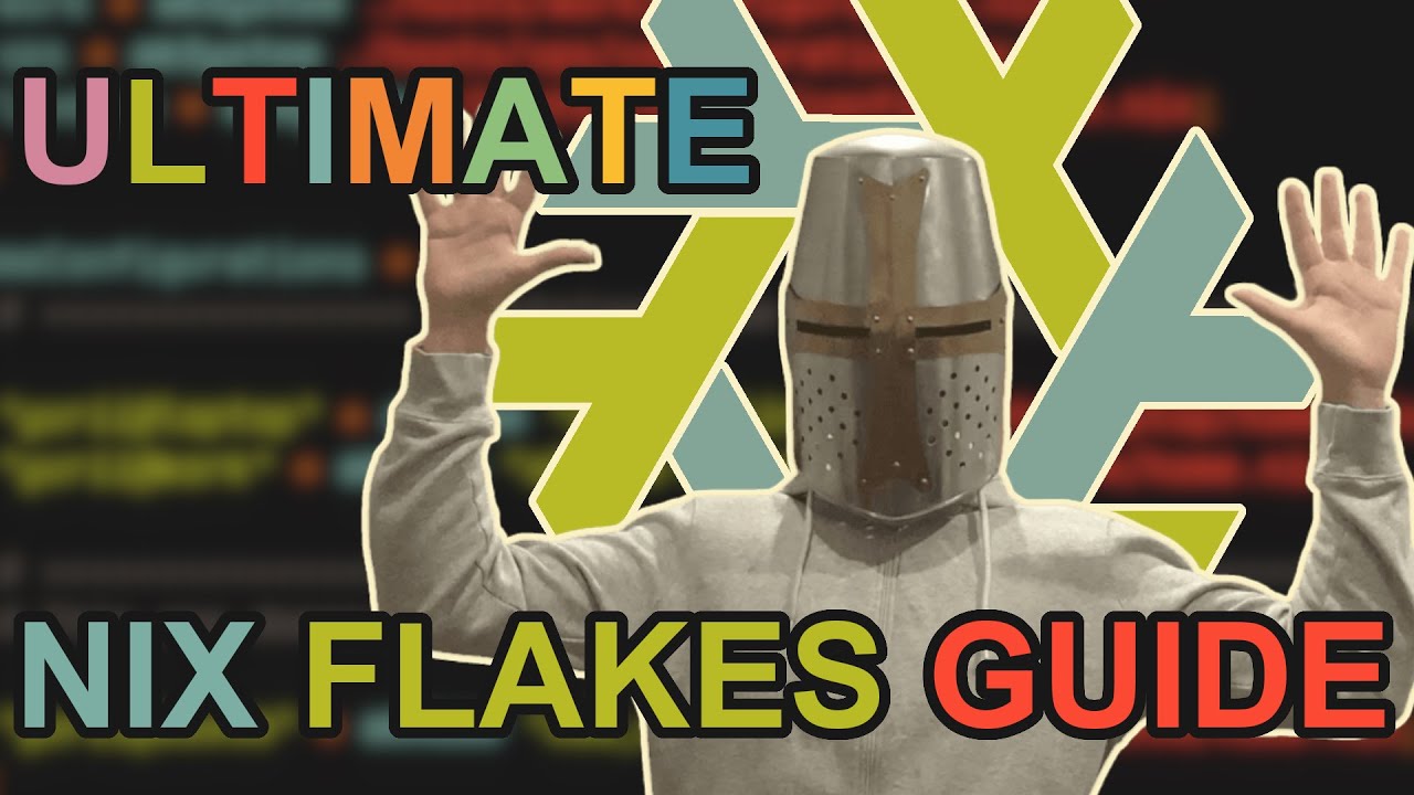 Полное руководство по Nix Flakes