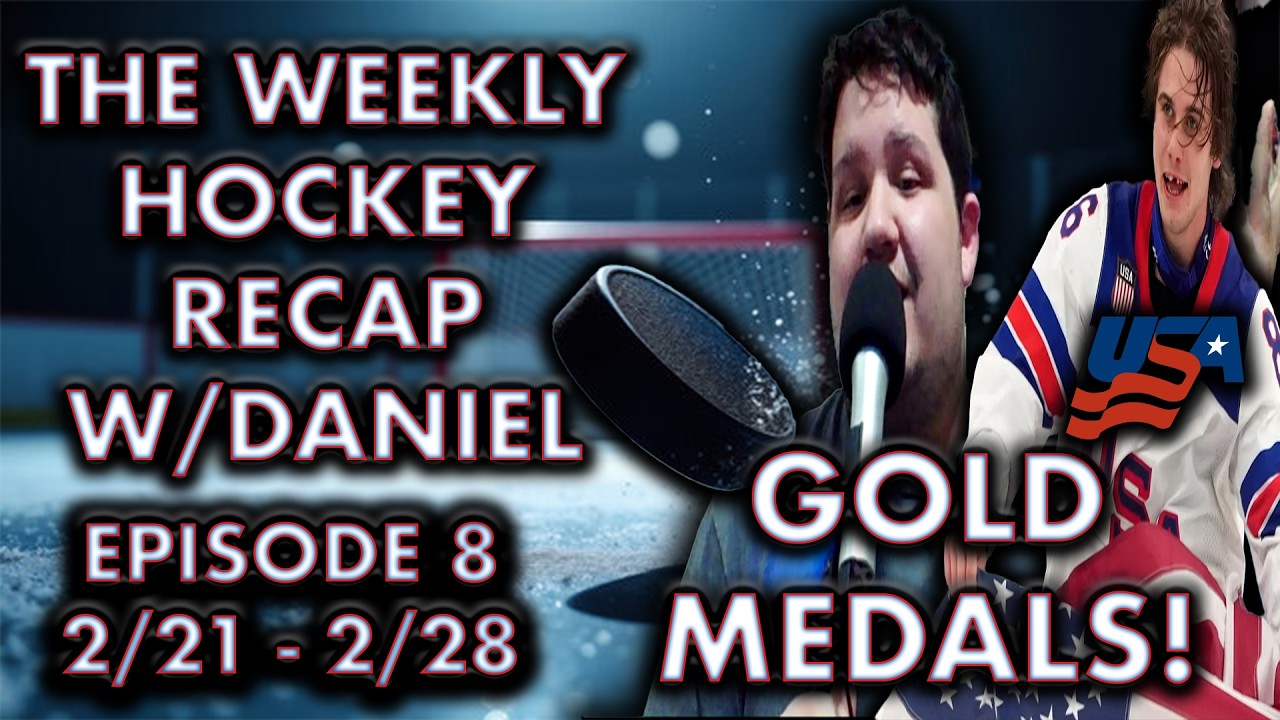 Mens USA Team Wins Gold! The Weekly Hockey Recap w/Daniel Episode 8!