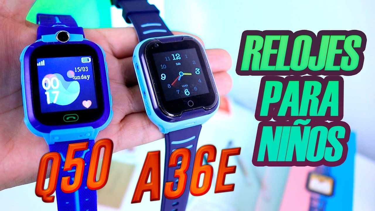 RELOJES PARA NIÑOS | ASÍ FUNCIONAN | Q50 y A36e Greentiger