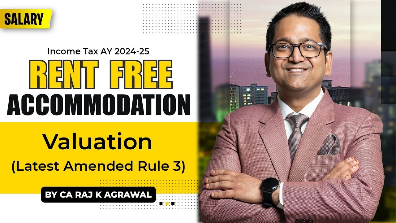 65. Rent Free Accommodation Valuation | Latest Amended Rule 3 | Salary Income