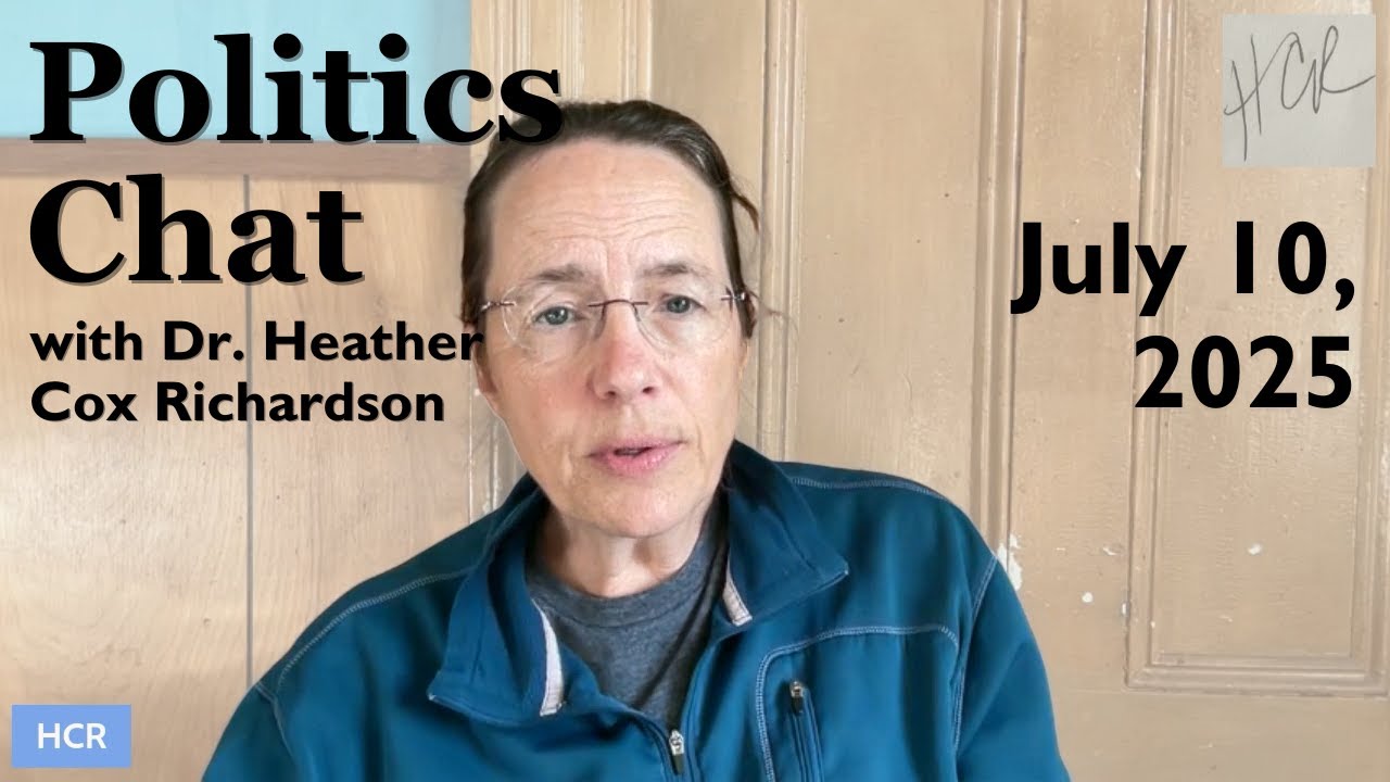 Politics Chat, July 10, 2025