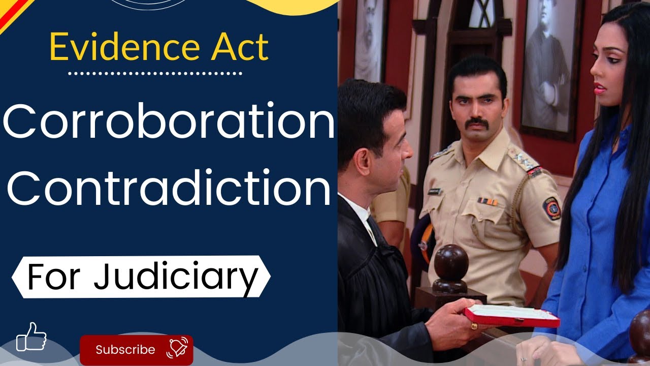 Corroboration in Hindi | Contradiction in Hindi | Corroboration and Contradiction in Evidence Act