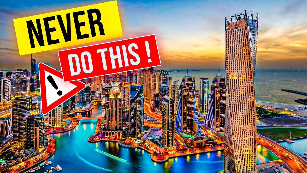 UAE's DOS and DON'TS | Tips for Newcomers