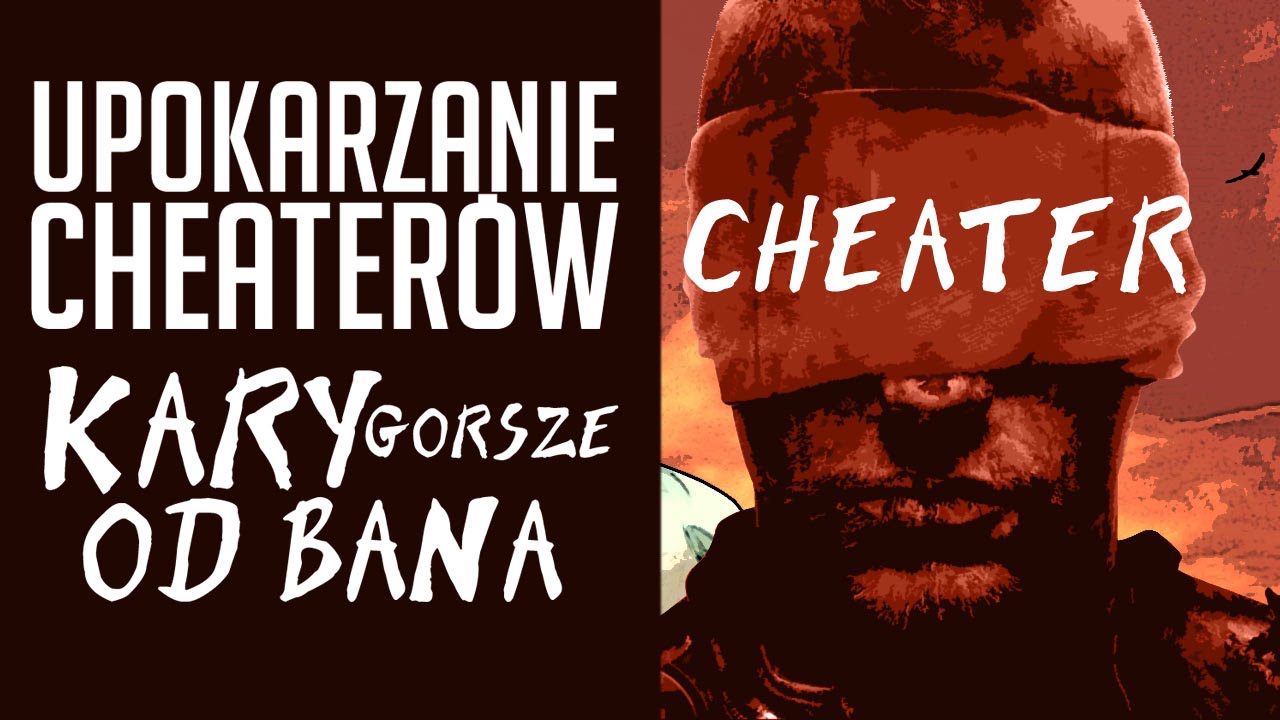 Najbardziej pomysłowe sposoby na karanie cheater&oacute;w w grach sieciowych [tvgry.pl]