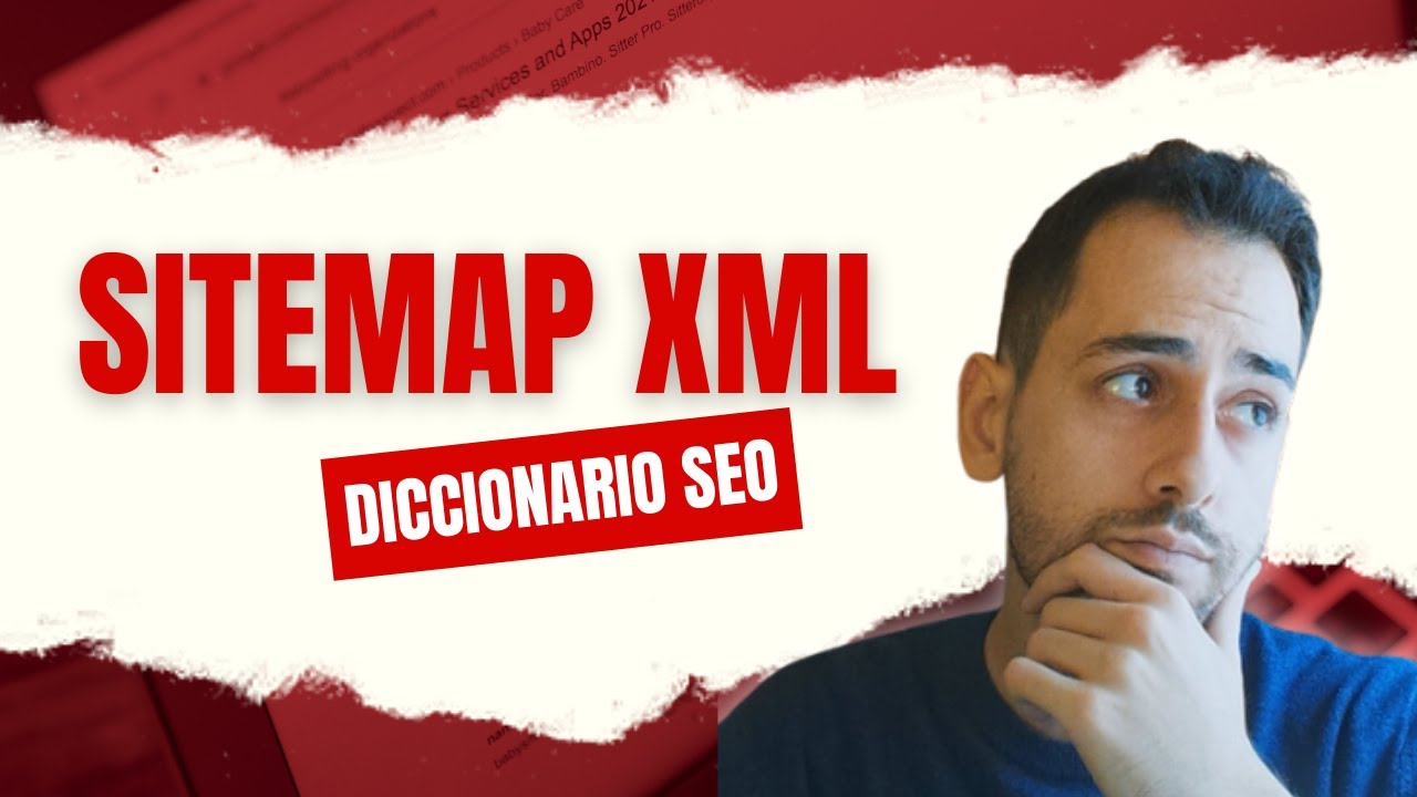 ¿Qué es un Sitemap XML? #7 - DICCIONARIO SEO (SEO para Principiantes)| 2026