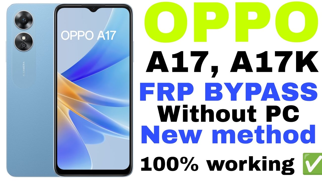 Oppo A17 FRP Bypass Android 12,13 | New Trick | Oppo (CPH2477) Google Account Bypass Without Pc |
