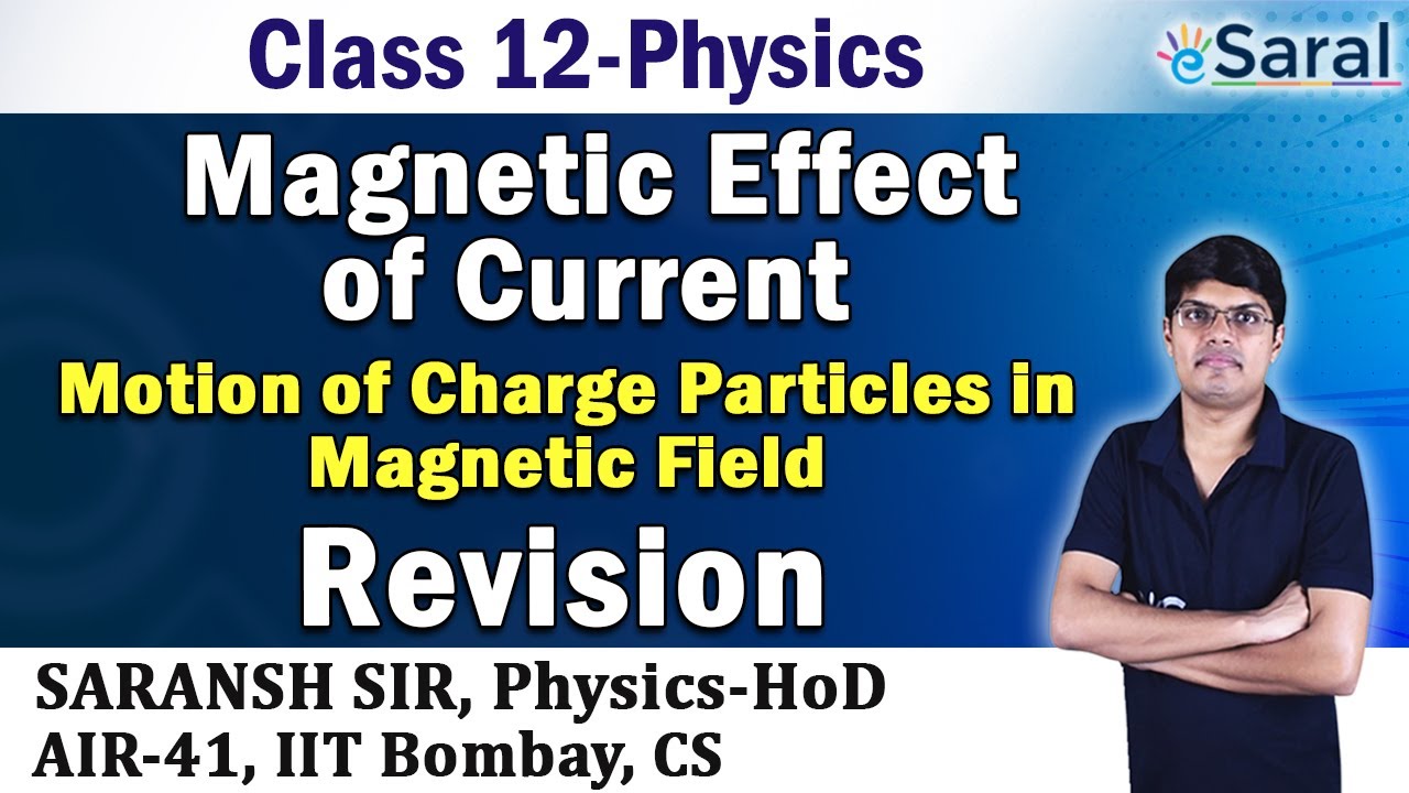 Magnetic Effect of Current Revision PART 3- Class 12 Physics | JEE Mains & Advanced | NEET | eSaral