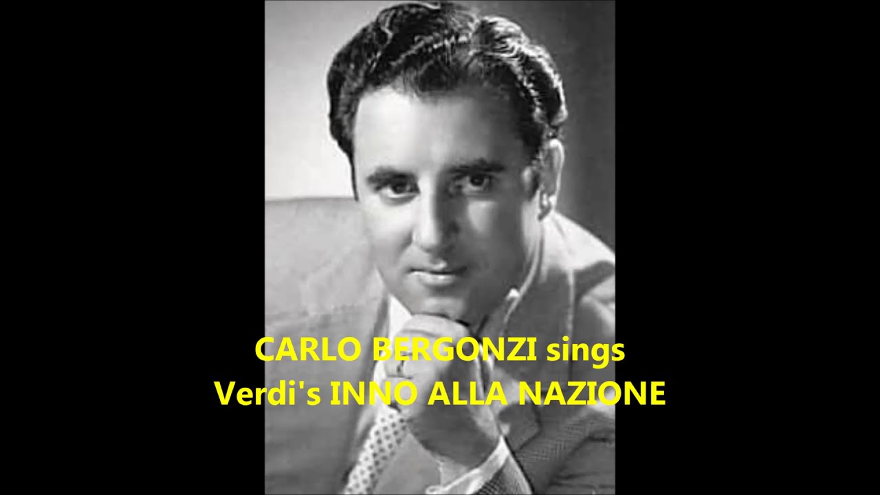 RARE and UNIQUE : CARLO BERGONZI sings Verdi's Inno delle Nazioni, live