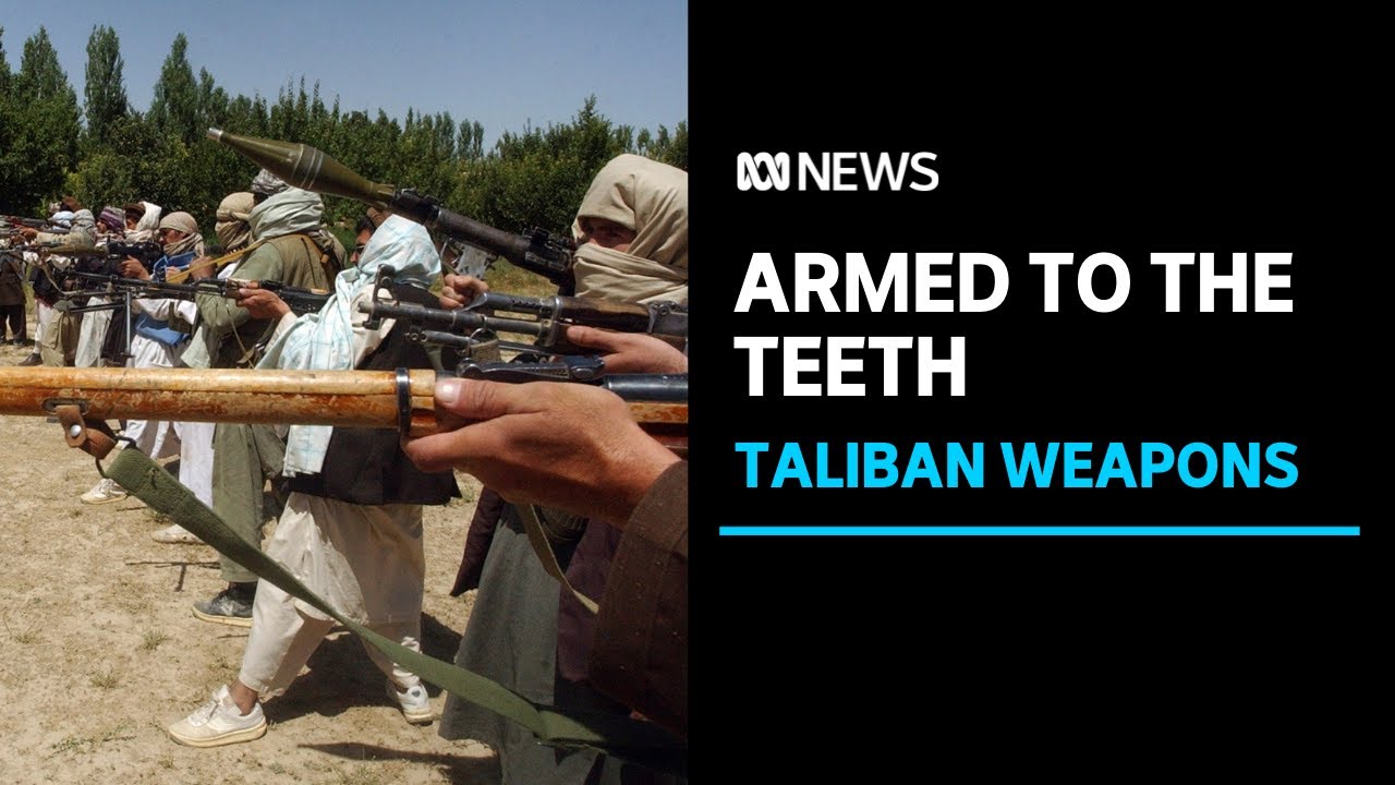 How Taliban militants have thousands of guns, vehicles and more than 200 aircraft | ABC News