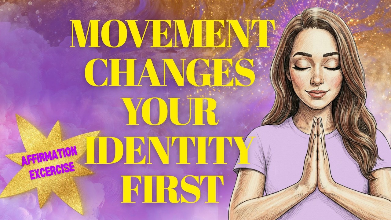 Why Moving Your Body Changes How You Feel About Yourself (Even Before Your Body Changes)