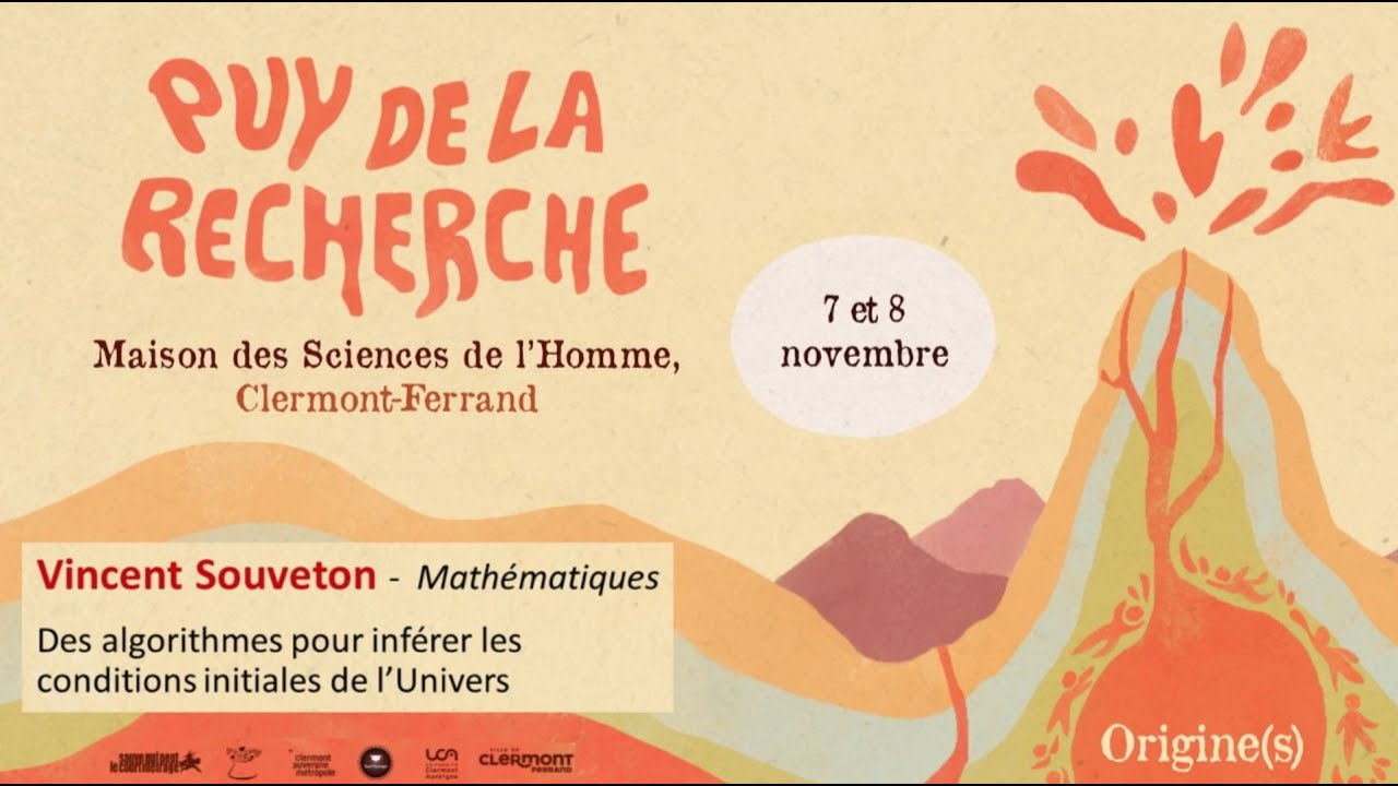 Vincent Souveton : Les conditions initiales de l'Univers par les maths - Puy de la Recherche 2023