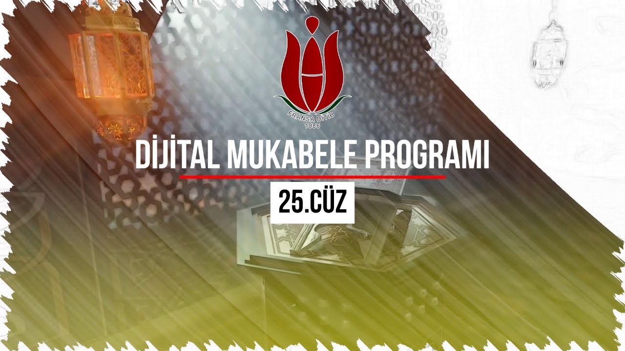 Ramazan Mukabelesi 25. Cüz