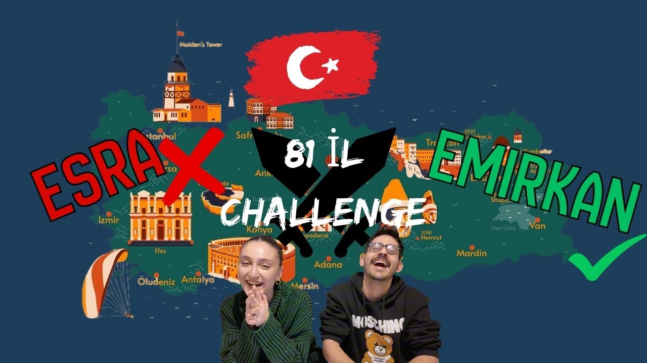 Emirkan vs Esra: 81 İl Challenge! ⚔️🇹🇷