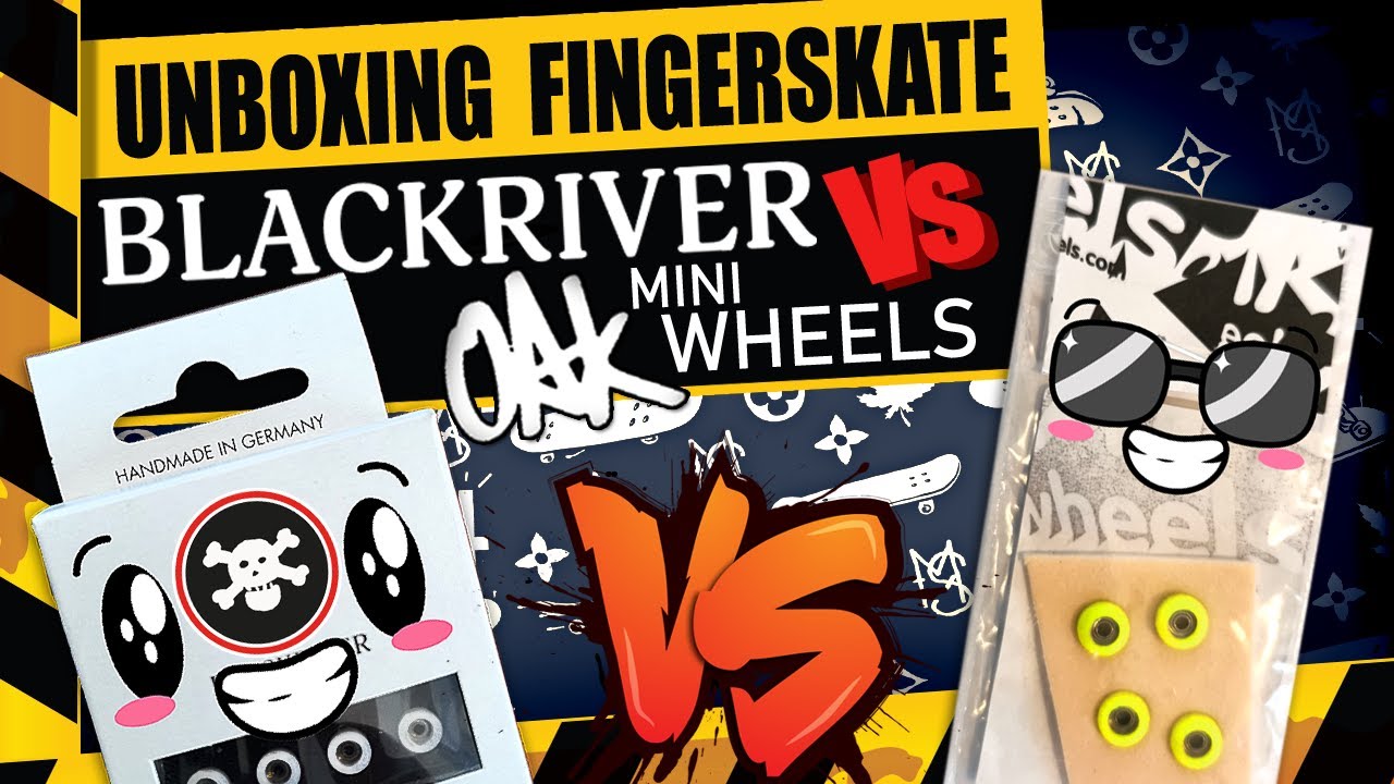 [ENG/FR] FINGERBOARD UNBOXING & REVIEW - OAK WHEELS MINI Vs BLACKRIVER MINIWHEES