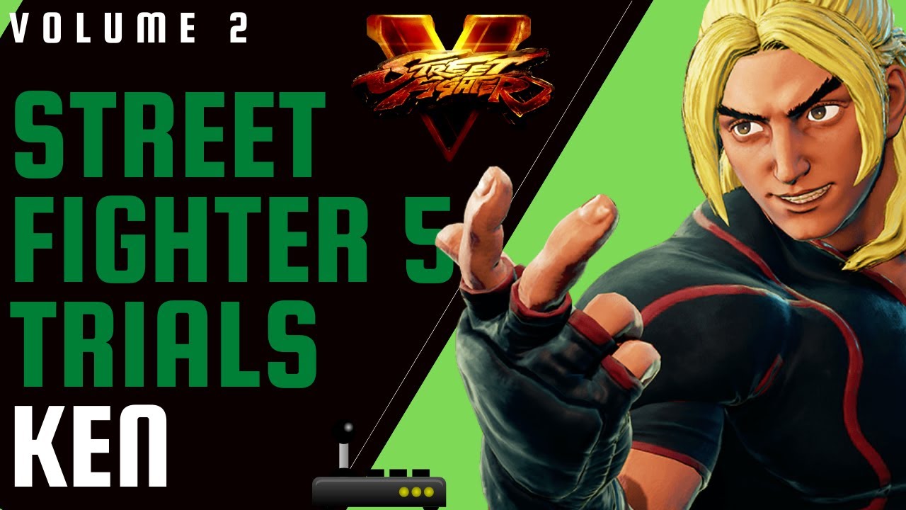 Street Fighter 5: Ken Vol.2 Trials with Fight Stick !!