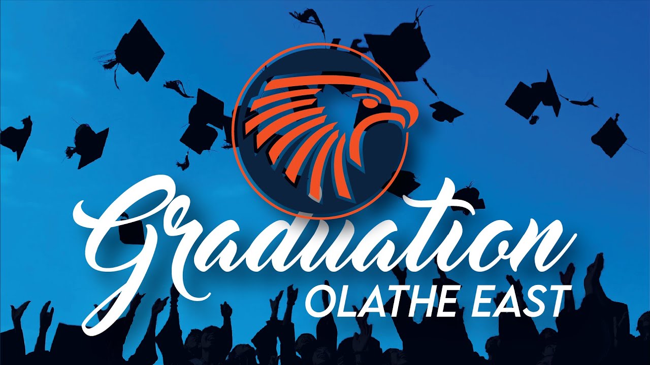 Olathe East High School Commencement Program - 2025