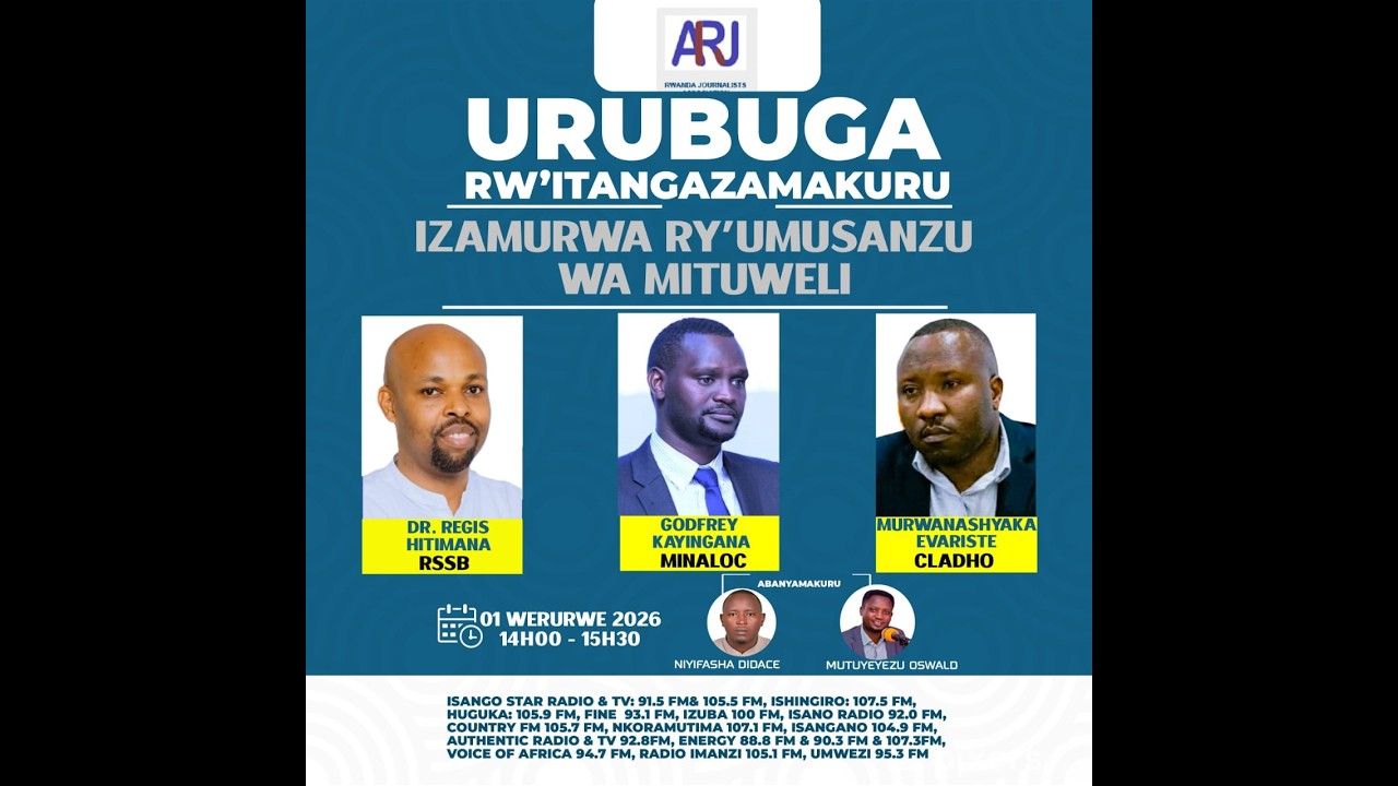 🔴URUBUGA RW'ITANGAZAMAKURU : IZAMUKA RY'UMUSANZU WA MITUWELI