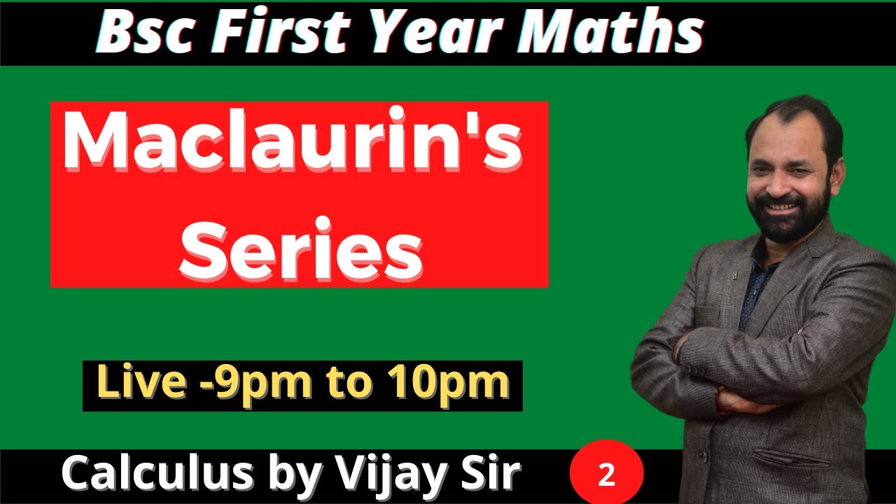 Maclaurin's Series Question & solution Bsc 1st year maths chapter 4  \  L-2