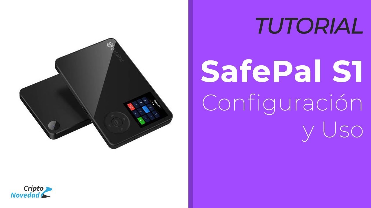 Cómo inicializar, configurar y usar la hardware wallet SafePal S1 - Tutorial