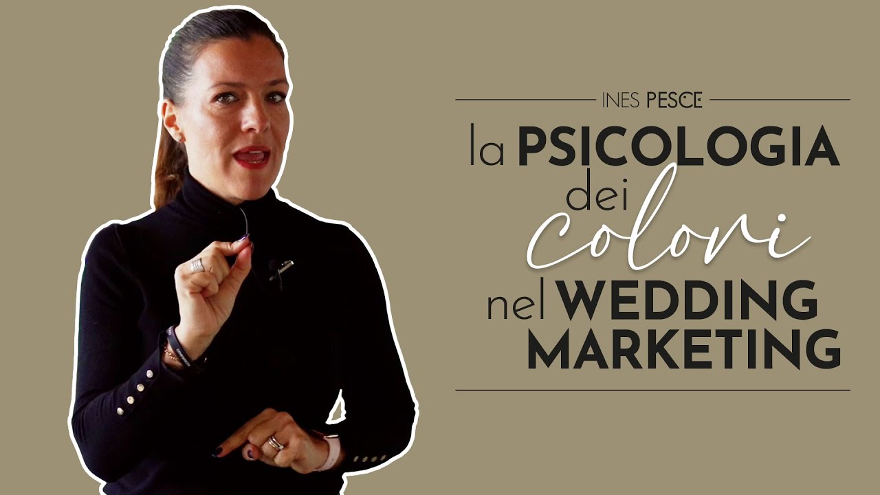 LA PSICOLOGIA DEI COLORI NEL WEDDING MARKETING