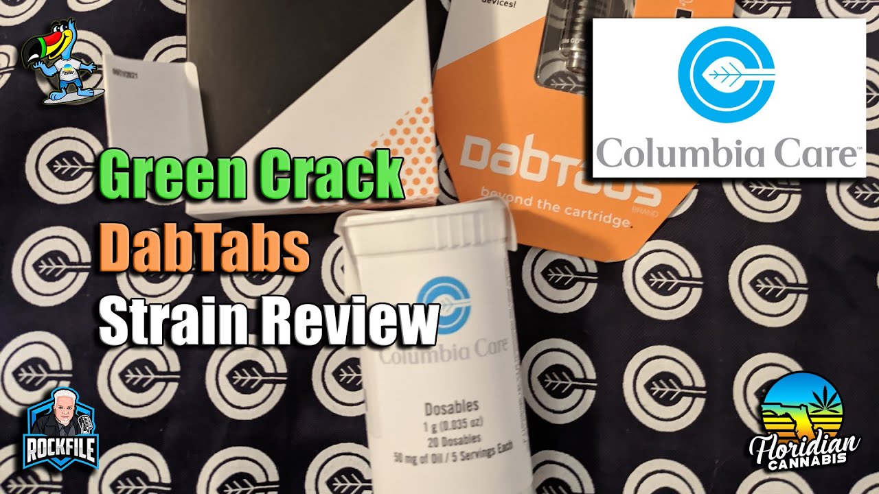 STRAIN REVIEW: Green Crack DabTabs from Columbia Care FLORIDIAN CANNABIS
