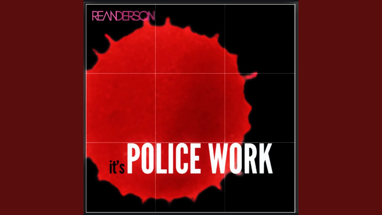 POLICE WORK