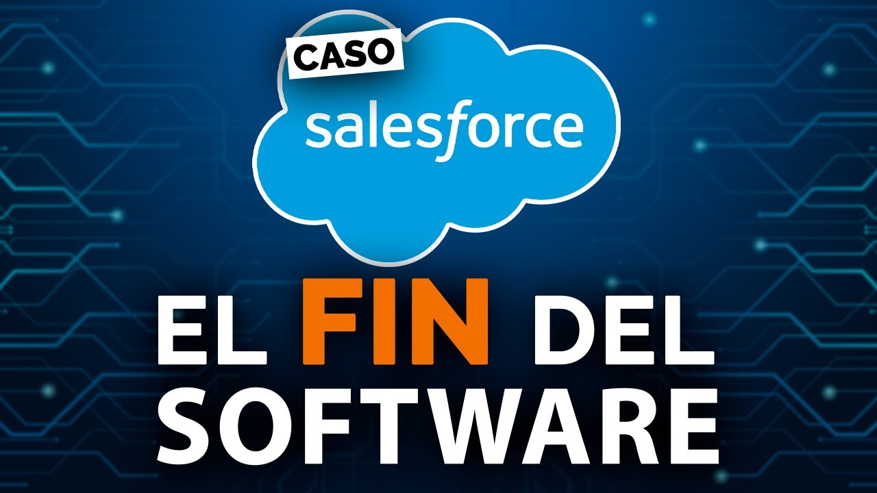 💻 Cómo el SaaS reemplazó al Software Tradicional | Caso Salesforce