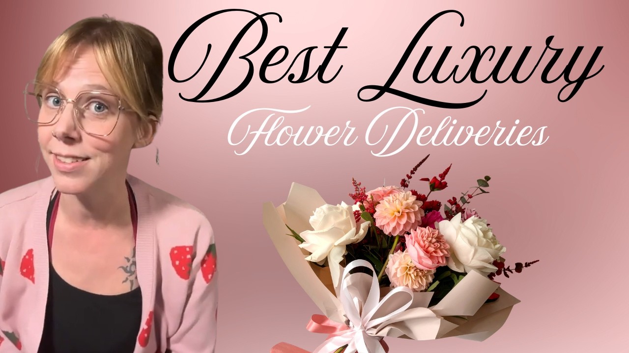 Best Luxury Flower Deliveries