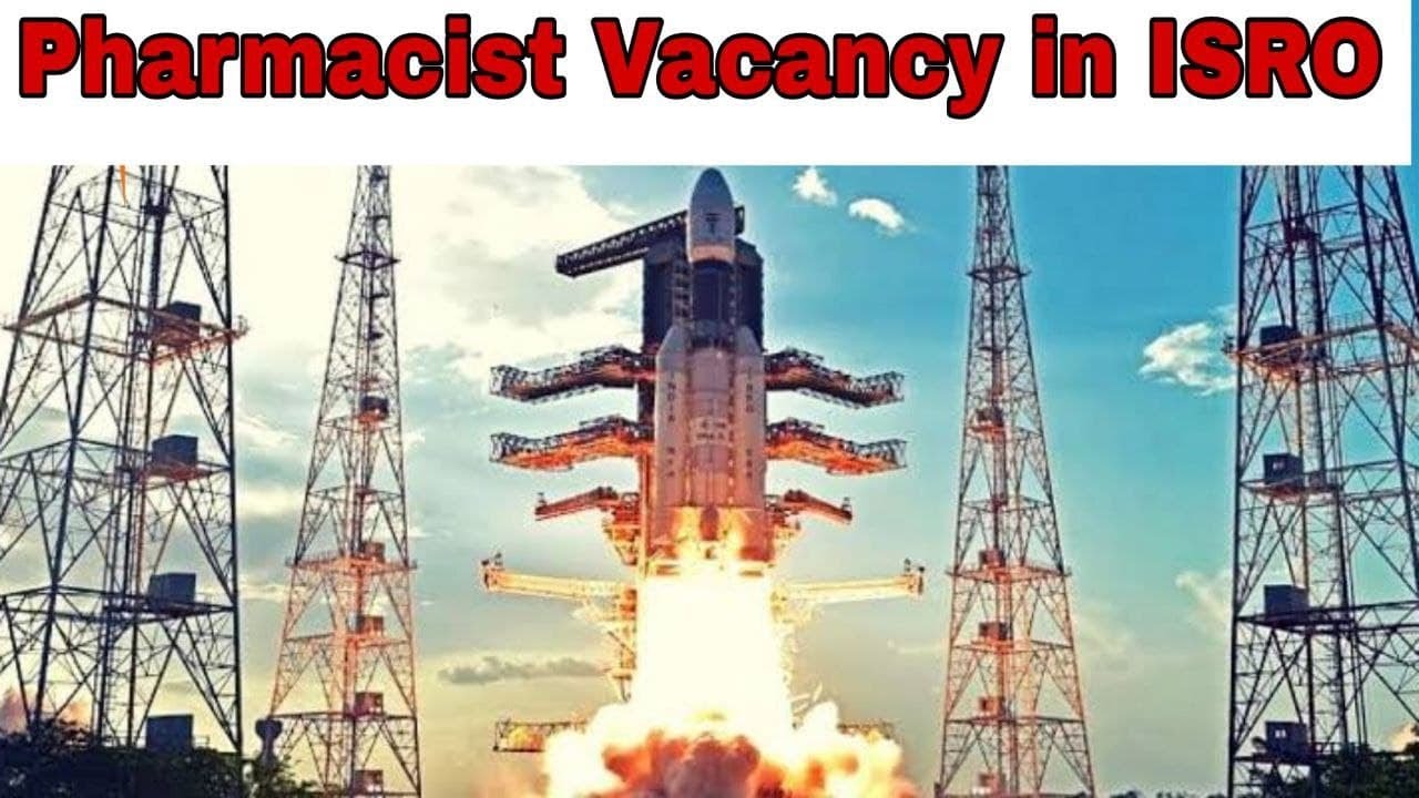 PHARMACIST VACANCY IN ISRO