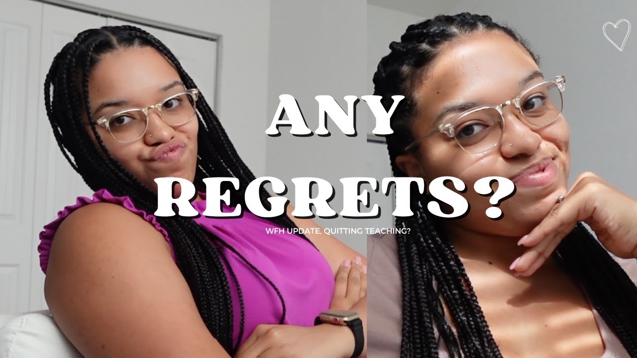 Regrets about Quitting Teaching?? Updates + Real Talk