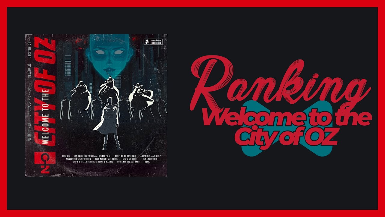 Ranking: Justin OH - Welcome to the City of OZ