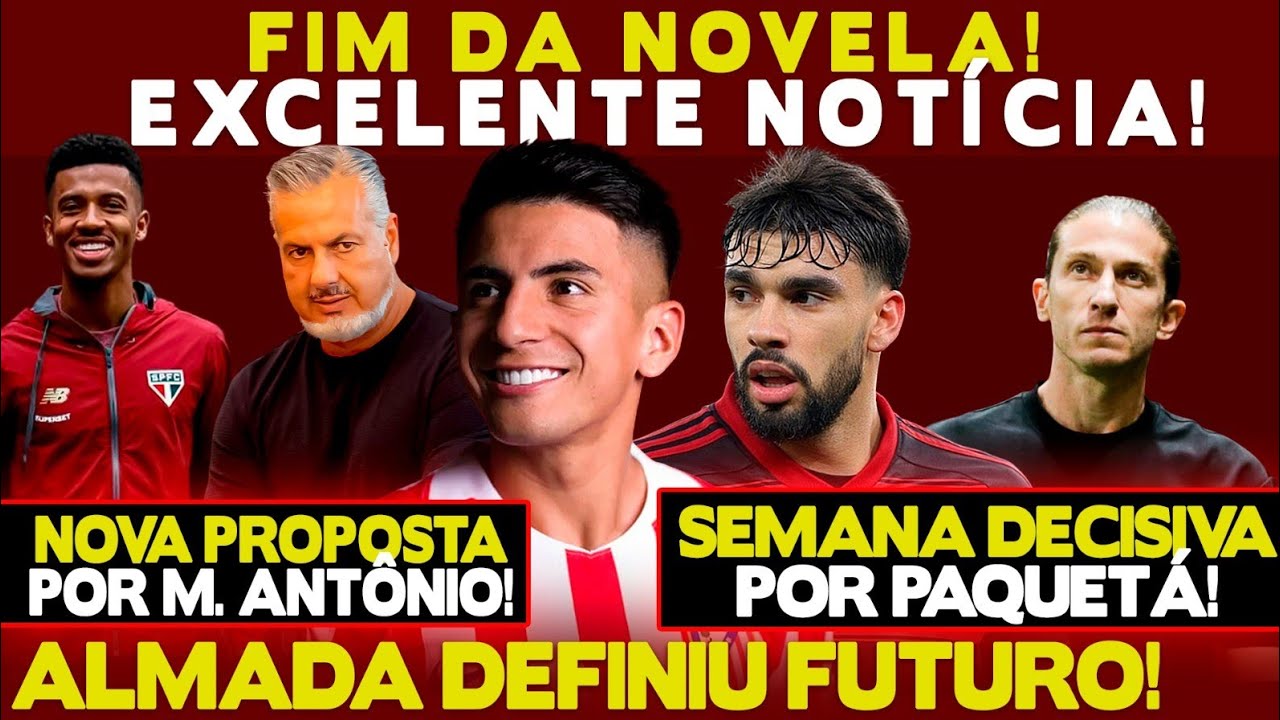 FIM DA NOVELA! MEIA DEFINE FUTURO! SEMANA DECISIVA PARA PAQUETÁ! PROPOSTA POR MARCOS ANTÔNIO!