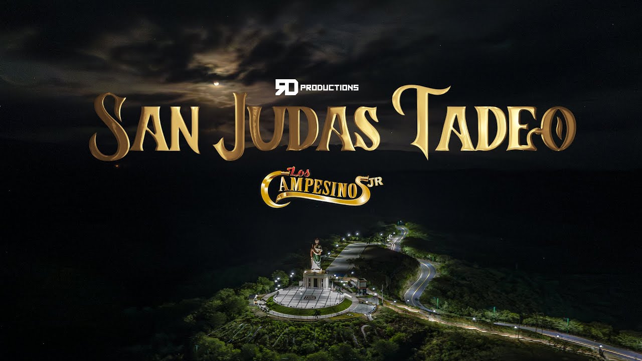 Los Campesinos JR - San Judas Tadeo