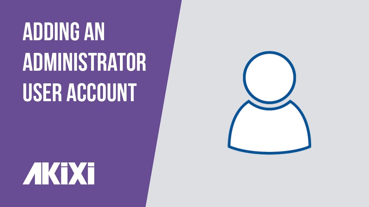 Adding an Administrator User