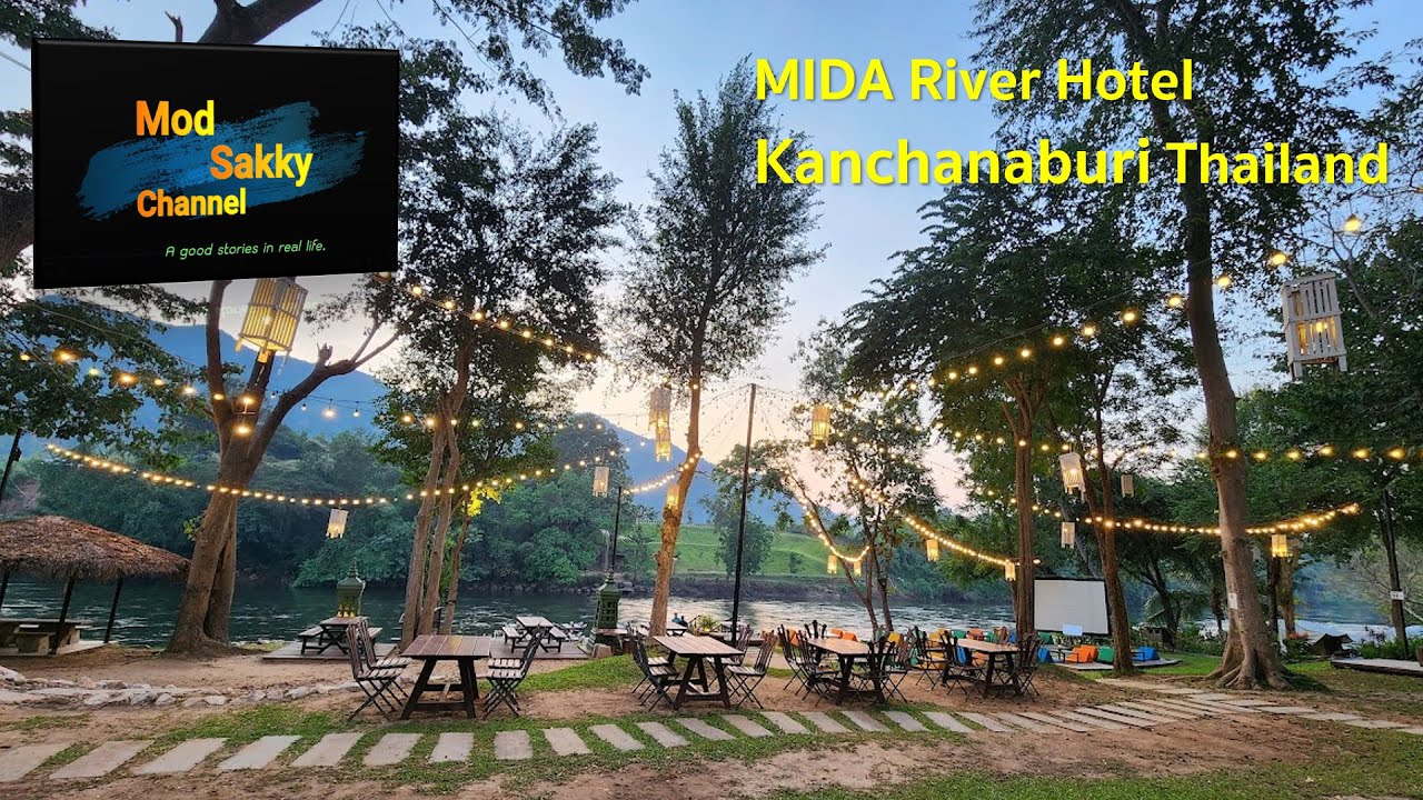 Mida River Hotel  Kanchanaburi Thailand Review