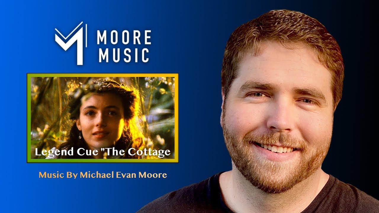 Legend Cue (Composed and Conducted by Michael Evan Moore)
