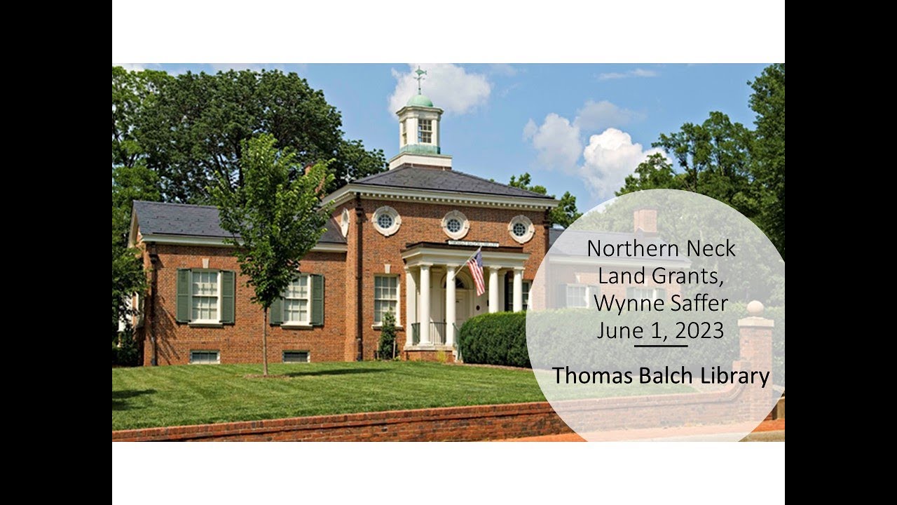 Researching Using Northern Neck Land Grants