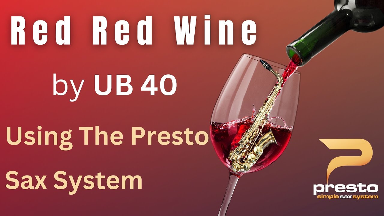 ‘Red Red Wine ’ for Saxophone - It's Easy - Just Follow The Numbers!
