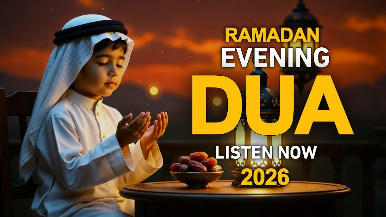 Ramadan Evening Dua 2026 | Powerful & Heart-Touching  Dua | By Sheikh Alaa Aqle 